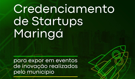 Credenciamento de Startups Maringá 